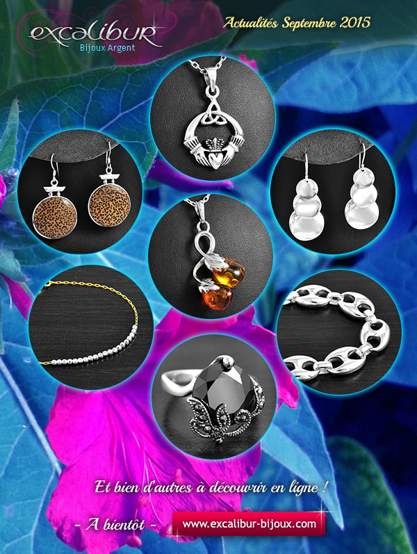 Aperçu de quelques nouveautés bijoux Excalibur